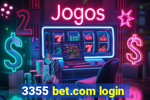 3355 bet.com login